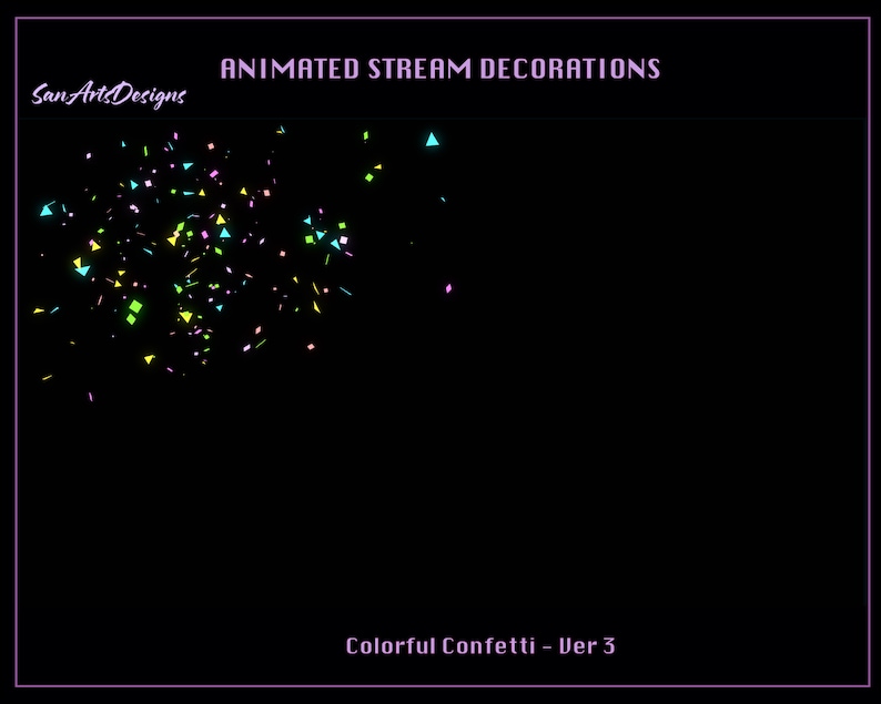Puede incluir: Decoraciones animadas de transmisi&oacute;n con confeti de colores en rosa, azul, verde y amarillo. El texto "Colorful Confetti - Ver 3" est&aacute; en la parte inferior de la imagen.