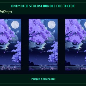 May include: Three animated stream screens for TikTok with a purple sakura tree and a full moon in the background. The text on the screens reads "Be Right Back", "Stream Offline", and "Ending Soon".