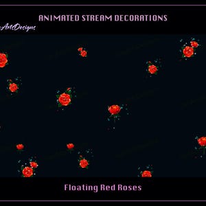 Floating Red Roses Animated Stream Decoration, Floating Red Roses Twitch Decoration, Red Roses Twitch Stream Overlays for Streamers