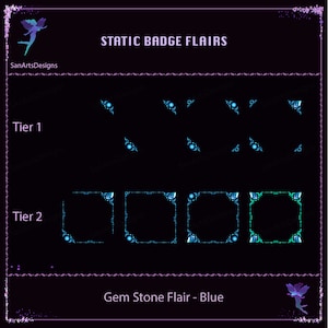 May include: A digital art graphic featuring "STATIC BADGE FLAIRS" with "Gem Stone Flair - Blue" text. The image displays various blue gem-themed badge designs in two tiers, with corner accents and a dark background.