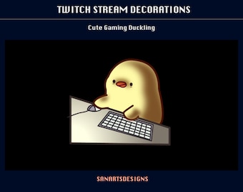 May include: A yellow duckling with a red beak is sitting at a computer keyboard and mouse. The duckling is wearing a yellow shirt and has a black outline. The background is black. The text "TWITCH STREAM DECORATIONS" is at the top of the image and the text "Cute Gaming Duckling" is below the duckling. The text "SANARTSDESIGNS" is at the bottom of the image.