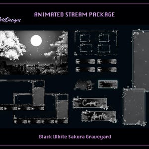 May include: Animated stream package with a black and white theme. The package includes a variety of overlays, panels, and alerts. The overlays feature a moon, sakura trees, and a graveyard. The text "Black White Sakura Graveyard" is at the bottom of the image.