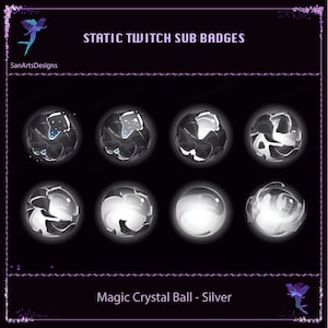 May include: A set of nine animated Twitch sub badges featuring a silver magic crystal ball. The badges show the crystal ball in various stages of animation, from a dark, cracked state to a bright, glowing state. The text "STATIC TWITCH SUB BADGES" and "Magic Crystal Ball - Silver" is displayed at the top and bottom of the image.