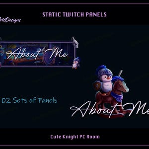 Könnte beinhalten: Zwei digitale Grafik-Panels für Twitch mit dem Text About Me in weißer Schreibschrift. Ein Panel zeigt einen dunklen Raum mit Schreibtisch, das andere einen kleinen Pinguin mit Ritterhelm und Rüstung auf einem braunen Schaukelpferd.