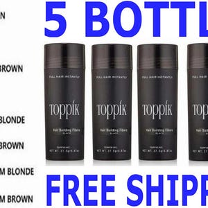 5 BOTTLES of TOPPIK 27.5g Hair Fiber - All COLORS - Fast-N-Free Shipping (2 to 3 Days Most Cities) - 100% Authentic & Money-Back Guarantee!