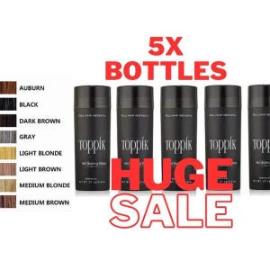 5 BOTTLES of TOPPIK 27.5g Hair Fiber - All COLORS - Fast-N-Free Shipping (2 to 3 Days Most Cities) - 100% Authentic & Money-Back Guarantee!