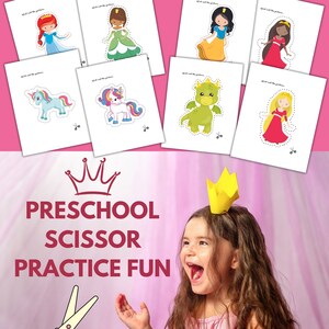 May include: A set of printable activity sheets featuring princesses, unicorns, and a dragon. The sheets are designed for preschoolers to practice cutting with scissors. The image also shows a young girl wearing a crown and smiling.