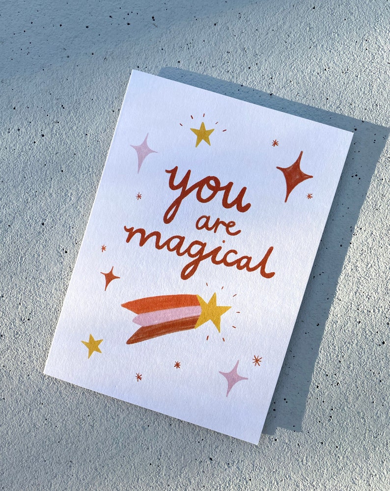 You Are Magical Card Love & Friendship Positivity Card Magic Card Everyday Card Card for Her Card for Friend Love Card image 2