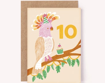 Age 10 Cockatoo Birthday Card - 10th Birthday Card | 10th Bday Card | Fun Age Milestone Card | Tenth Birthday Card | Cockatoo Card