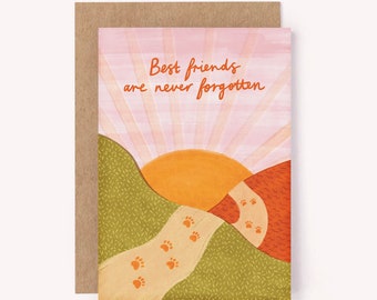 Best Friends Never Forgotten Card - Sympathy Card, Pet Loss Card, Pet Condolence Card, Loss of a pet card, Dog Loss Card, Cat Loss Card