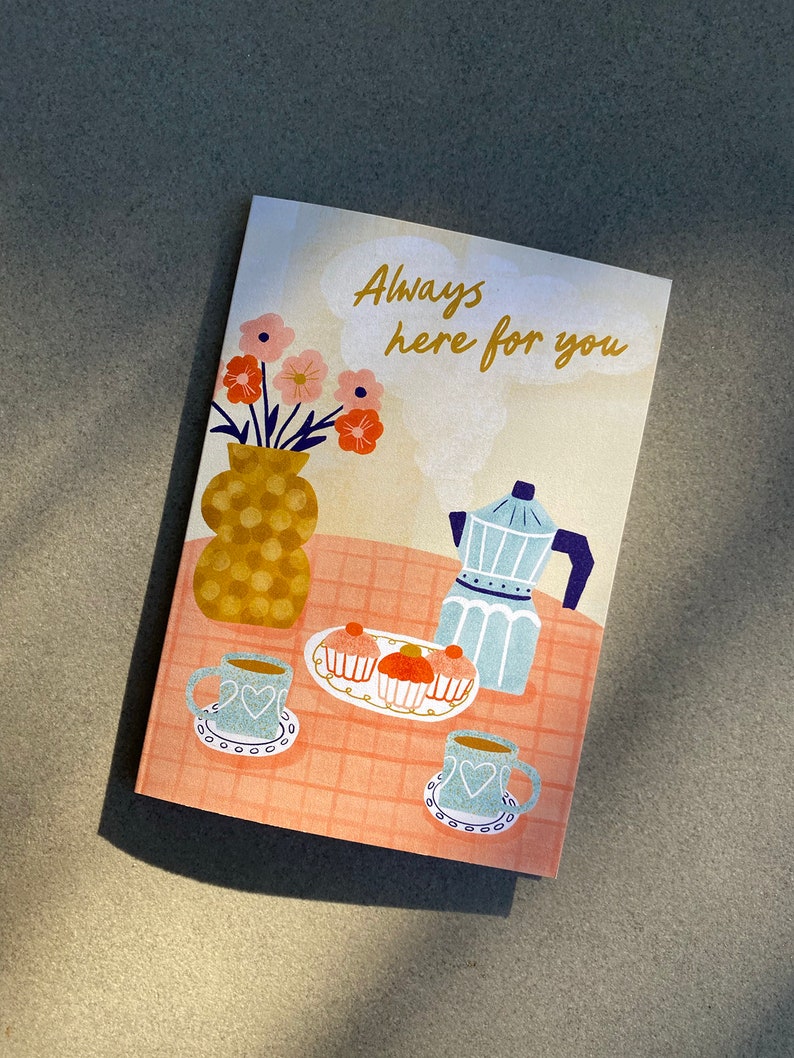 Always Here For You Card Positivity Card Thinking of You Friend Gift Brighter Days Support Card Coffee Tea Card Friendship Card image 2