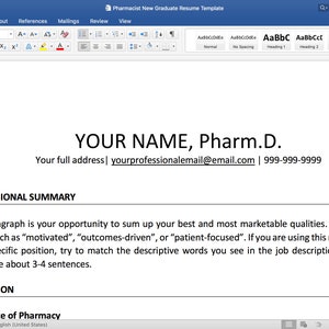 May include: A Microsoft Word document with a resume template for a pharmacist. The template includes a section for a professional summary, education, and work experience. The document is titled "Pharmacist New Graduate Resume Template".