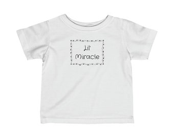 Lil' Miracle Baby T-shirt