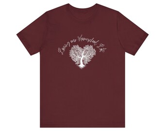 Loving Our Homeschool Life T-shirt - Teacher - Gift