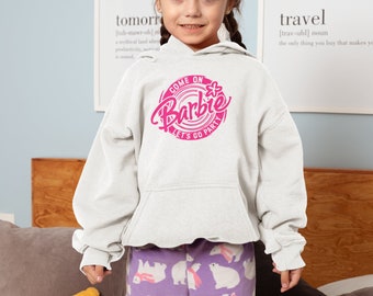 Sweat capuche barbie enfant Come on | Sweat capuche barbie femme | Sweat capuche barbie fille | Sweat adulte barbie | Sweat shirt barbie