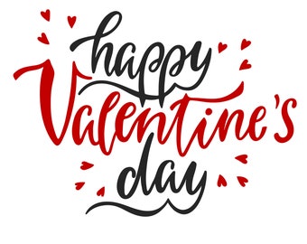 Happy Valentine's Day Instant Download SVG, PNG, EPS, Pdf, Jpg Digital Download Valentine's Day Love