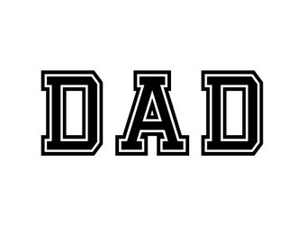 Dad Varsity Black and White Instant Download SVG, PNG, EPS, Pdf, Jpg Digital Download