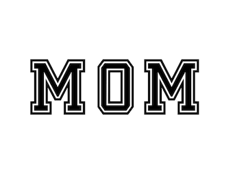 Mom Varsity Black and White Instant Download SVG, PNG, EPS, Pdf, Jpg Digital Download