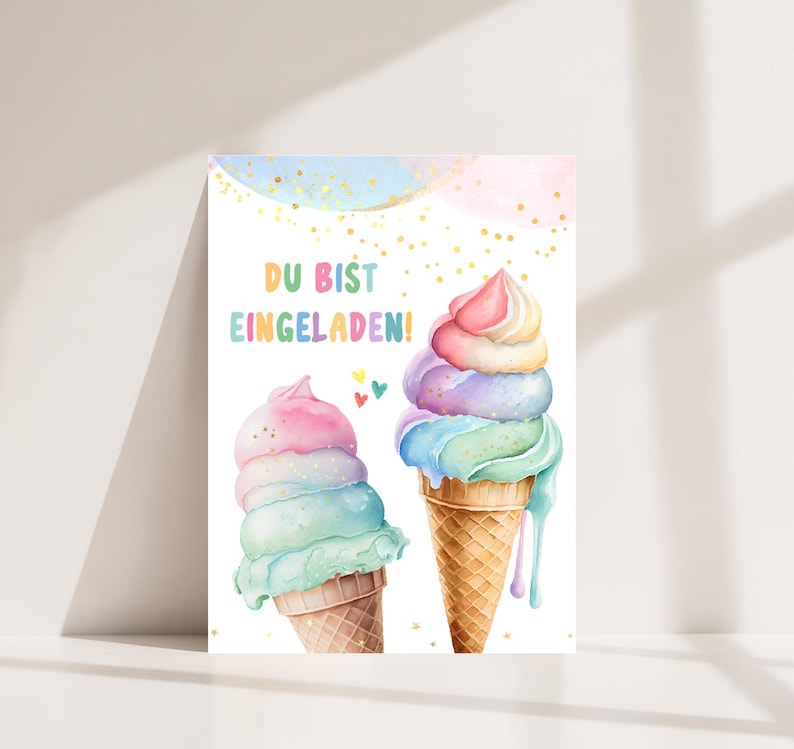May include: A watercolor illustration of two ice cream cones. One cone has a pink and blue scoop, the other has multiple pastel-colored scoops. The text "DU BIST EINGELADEN!" is at the top.