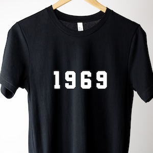 1969 T Shirt, 56th Birthday T Shirt, Born in 1969, 56th bday T Shirt, 1969 Birthday Shirt, 1969 Shirt, 1969 Birthday Gift, Est 1969, 1969