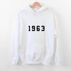 1963 Hoodie, 61st Birthday Hoodie, Born in the 60s, Vintage 1963 Top, Born in 1963 Hoodie, 1963 shirt, 1963 Birthday Gift, 1963, 61 Birthday