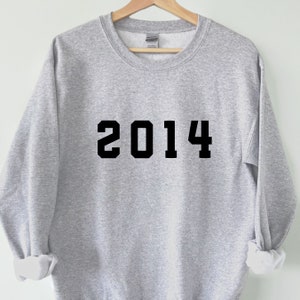 2014 Sweatshirt, 10th Birthday Sweatshirt, Born in the 10s, Vintage 2014 Top, Born in 2014 Sweatshirt, 2014 shirt, 2014 Birthday Gift, 2014