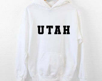 Sweat à capuche de l'Utah, État de l'Utah, Sweat-shirt de l'Utah, Sweat à capuche de l'État de l'Utah, cadeau de l'Utah, souvenir de l'Utah, sweat-shirts universitaires, maison de l'Utah, cadeau pour les habitants de l'Utah, Utah