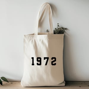 1972 Tote Bag, 53rd Birthday Tote, Born in 1972, Vintage 1972 Tote, 1972 Bag, 1972 Tote, 1972 Birthday Gift, 1972 Cotton Bag, Est 1972, 1972