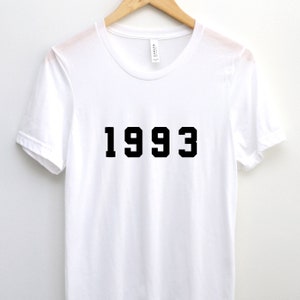 1993 T Shirt, 31st Birthday T Shirt, Born in 1993, 31st bday T Shirt, 1993 Birthday Shirt, 1993 Shirt, 1993 Birthday Gift, Est 1993, 1993