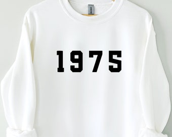 1975 Sweatshirt, 50th Birthday Sweatshirt, Born in the 70s, Vintage 1975 Top, Born in 1975 Sweatshirt, 1975 shirt, 1975 Birthday Gift, 1975