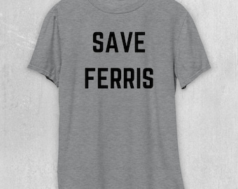 Camiseta Save Ferris | Camiseta clássica cult retrô dos anos 80 | Presente do filme Ferris Bueller | Roupas da cultura pop