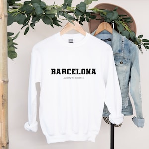Barcelona Sweatshirt, Barcelona Spain, Barcelona Souvenir, Barcelona Sweater, Barcelona Gift, Barcelona Shirt, Spain Sweatshirt, Travel Gift