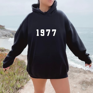 1977 Hoodie, 47th Birthday Hoodie, Born in the 70s, Vintage 1977 Top, Born in 1977 Hoodie, 1977 shirt, 1977 Birthday Gift, 1977, 47 birthday