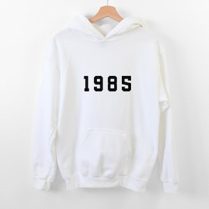 1985 Hoodie, 39th Birthday Hoodie, Born in the 80s, Vintage 1985 Top, Born in 1985 Hoodie, 1985 shirt, 1985 Birthday Gift, 1985, 39 Birthday