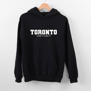 Toronto Hoodie, Toronto Canada, Toronto Sweater, Toronto Sweatshirt, Toronto Shirt, Canada Hoodie, Canada Sweatshirt, Toronto Gift, Toronto