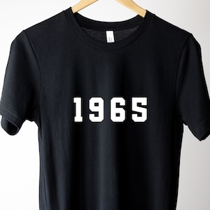 1965 T Shirt, 59th Birthday T Shirt, Born in 1965, 59th bday T Shirt, 1965 Birthday Shirt, 1965 Shirt, 1965 Birthday Gift, Est 1965, 1965