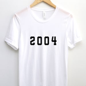 2004 T Shirt, 20th Birthday T Shirt, Born in 2004, 20th bday T Shirt, 2004 Birthday Shirt, 2004 Shirt, 2004 Birthday Gift, Est 2004, 2004