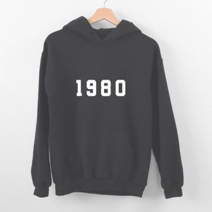 1980 Hoodie, 44th Birthday Hoodie, Born in the 80s, Vintage 1980 Top, Born in 1980 Hoodie, 1980 shirt, 1980 Birthday Gift, 1980, 44 Birthday