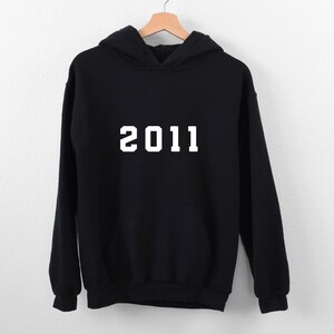 2011 Hoodie, 13th Birthday Hoodie, Born in the 10s, Vintage 2011 Top, Born in 2011 Hoodie, 2011 shirt, 2011 Birthday Gift, 2011, 13 Birthday