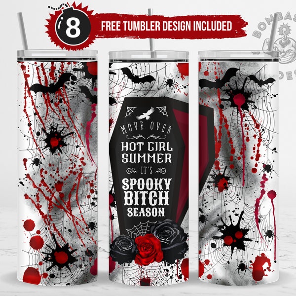 Halloween Move Over Hot Girl Summer It's Spooky Bitch Season Tumbler Wrap Sublimation Design PNG 20 oz Skinny Straight Spooky Tumbler Design