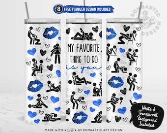 Blue My Favorite Thing Tumbler Wrap Valentine Sublimation Design 20 oz Skinny (PNG)