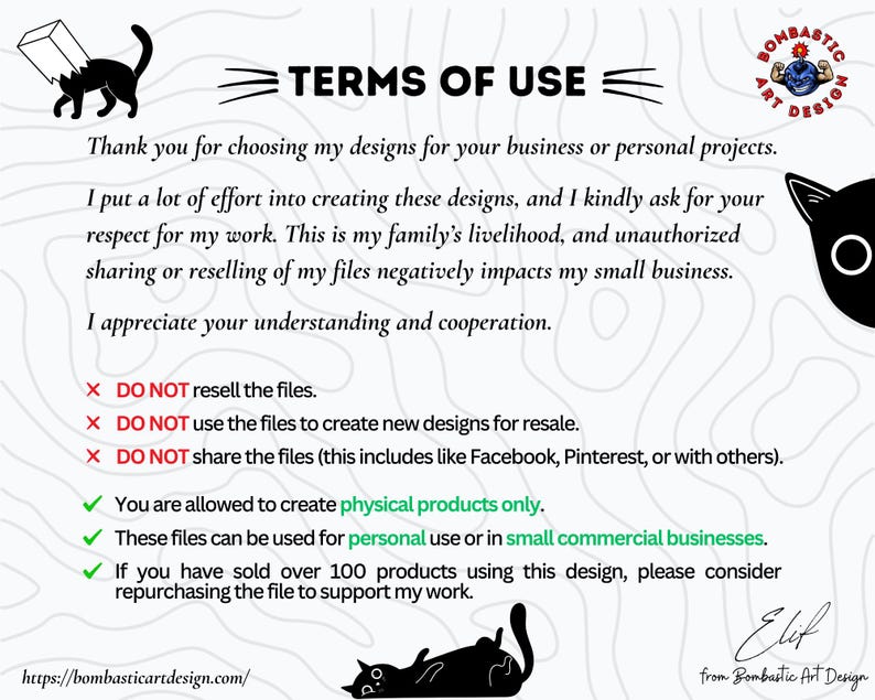 May include: A white background with the text "TERMS OF USE" and a black cat illustration. The text outlines the terms for using the designs, including what is and isn't allowed, such as reselling or sharing the files. The image also includes the website address.