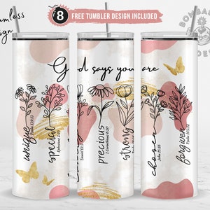 Christian Tumbler Wrap: God Says You Are Bible Verse 20oz Skinny Sublimation Design (PNG)