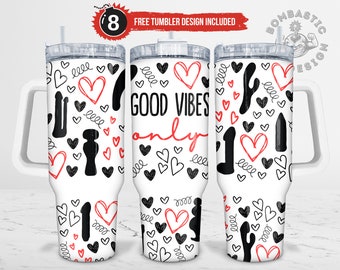 Emballage de gobelet humoristique pour adultes de 40 oz : Good Vibes seulement 20 oz, design mince pour sublimation (PNG)