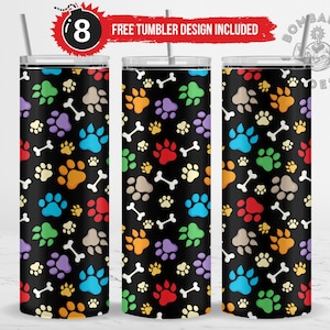 May include: A set of three stainless steel tumblers with a black background and a colorful paw print and bone pattern. The tumblers are 20 oz and have a free tumbler design included.