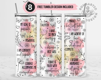 Positive Affirmations Tumbler Wrap, 20oz Skinny Tumbler Sublimation (Digital Download)