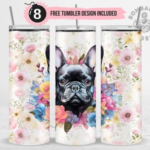 Black French Bulldog Dog Tumbler Wrap Sublimation Design PNG Dog Mom Tumbler Wrap Seamless 20 oz Skinny Dog Mama Gift Dog Lovers Tumbler