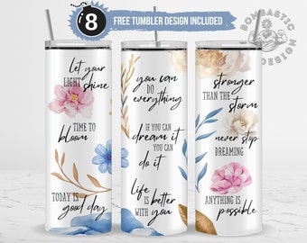 Positive Quotes Tumbler Wrap, 20 oz Skinny Tumbler Sublimation Design (PNG)