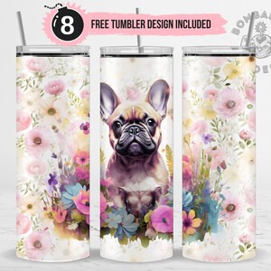 French Bulldog Dog Tumbler Wrap Sublimation Design PNG Dog Mom Tumbler Wrap Seamless 20 oz Skinny Dog Mama Gift Dog Lovers Tumbler Template