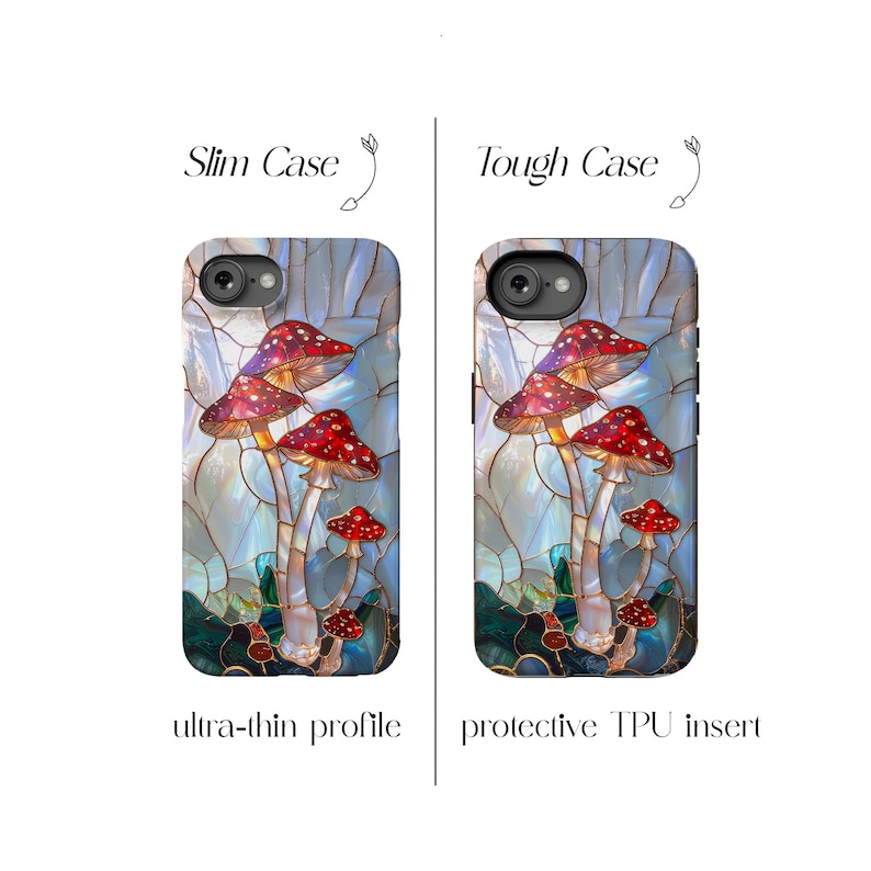 K&ouml;nnte beinhalten: Zwei Handyh&uuml;llen mit einem Pilzdesign. Die H&uuml;llen haben einen Hintergrund im Stained-Glass-Stil mit roten und wei&szlig;en Pilzen. Eine H&uuml;lle ist mit "Slim Case" und die andere mit "Tough Case" beschriftet. Der Text "ultra-thin profile" und "protective TPU insert" ist ebenfalls sichtbar.